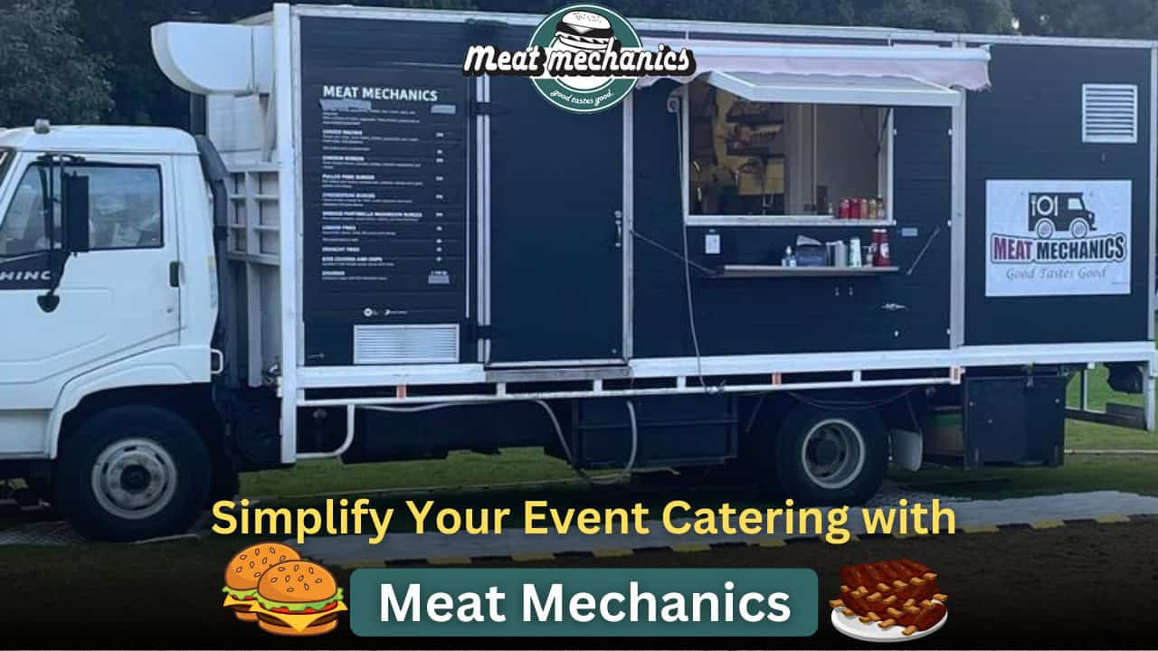 Simplify Your Event Catering with Meat Mechanics