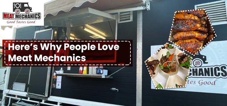 What Sets Meat Mechanics Apart from Other Taco Trucks