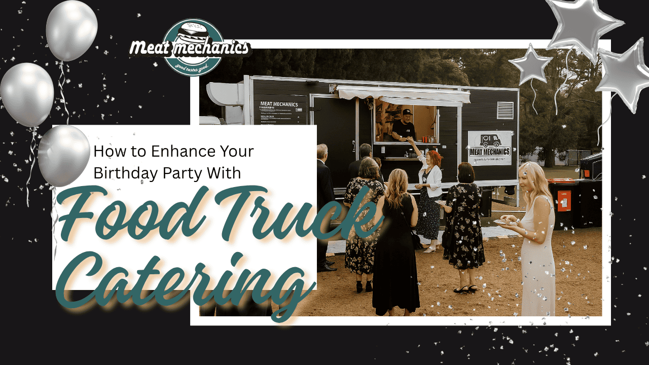 Planning For A Food Truck Catering For A Corporate Event? Let’s Understand The Concept!