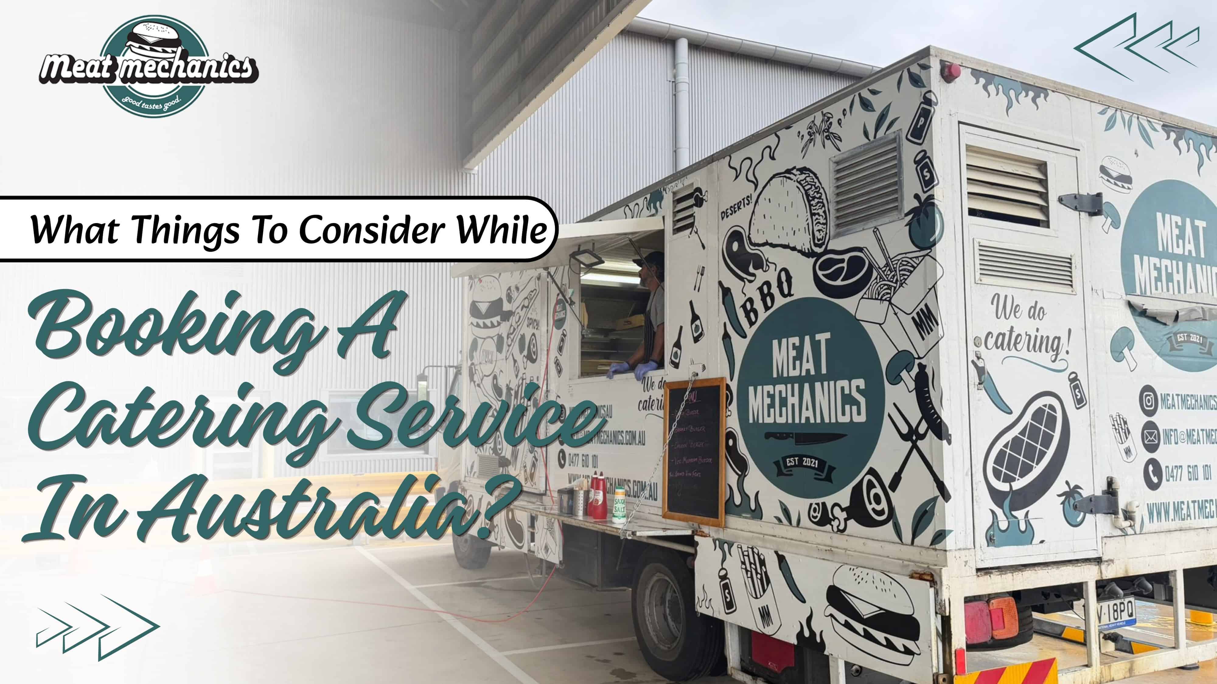 What Things To Consider While Booking A Catering Service In Australia?