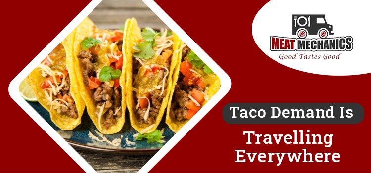 Taco Craze: What all you should know about the history of taco?