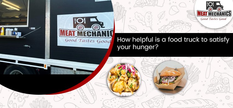 How helpful is a food truck to satisfy your hunger